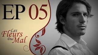 Les Fleurs du Mal 1x05  quotLe Vil Complot de John et Melindaquot [upl. by Asare]