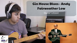 Gin House Blues  Andy Fairweather LowAmen Corner GUITAR LESSON How to play  Variations at end [upl. by Vilberg]