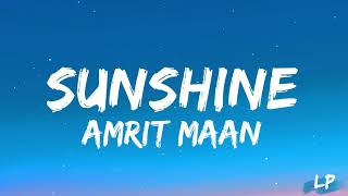 Sunshine Lyrics Video  AMRIT MAAN  New Punjabi Songs 2023  Latest Punjabi Songs 2023 Lyrical [upl. by Briny131]