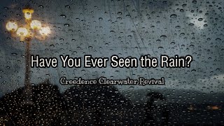 Creedence Clearwater Revival  Have You Ever Seen The Rain Sub Español LetraLyrics [upl. by Aryas118]