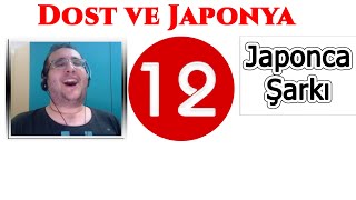 Dost Kayaoğlu ve Japonca şarkı söylüyor [upl. by Leoine388]