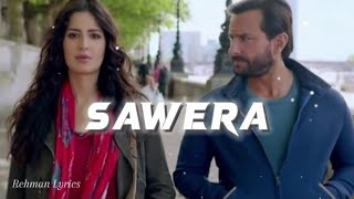 Saware  Lyrics Video  Phantom  Arijit Singh  Saif Ali Khan  Katrina Kaif Pritam Rehman Lyrics [upl. by Trevorr]