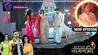 Ishq Ki Dastaan Naagmani  4 November 2023  Episode 438  Dangal TV [upl. by Obeng853]