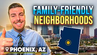 Top 5 Family Friendly Areas in Phoenix AZ [upl. by Collier]