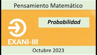 EXANI III 2023 Probabilidad [upl. by Ahsinnor726]