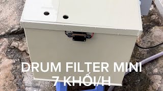 Drum Filter Mini 7 khốiH Cho hồ kính CNM hoặc hồ nhỏ dưới 2 khối [upl. by Ecnarwal192]