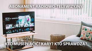 📺 Abonament radiowotelewizyjny RTV – kto musi płacić Jakie są kary Kto sprawdza 📺 [upl. by Onig]