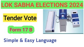 Tender Vote  Form 17B  Duties of Presiding Officer [upl. by Twedy]