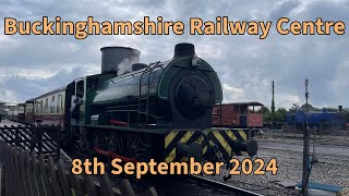 Buckinghamshire Railway Centre 8th September 2024 [upl. by Dohsar443]