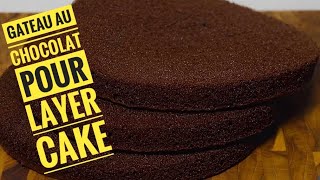 Gateau au chocolat pour vos layer cake recettefacile layercakes [upl. by Oiratno]