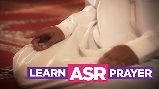 Learn the Asr Prayer  EASIEST Way To Learn How To Perform Salah Fajr Dhuhr Asr Maghreb Isha [upl. by Hale]