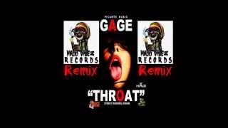 Gage  Throat  Remix  Madd Vibez Records [upl. by Neerroc]