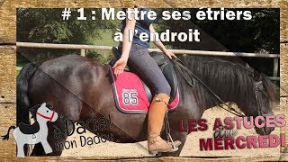 Comment mettre ses étriers à lendroit [upl. by Cthrine558]