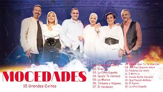 15 Grandes Exitos De Mocedades Mocedades Sus Mejores Canciones 2023 [upl. by Strep]