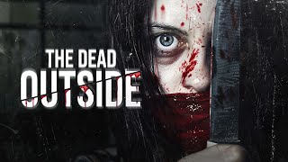 Survival at the Edge  The Dead Outside  Full Supernatural Thriller Movie  Free Movie [upl. by Aicittel792]