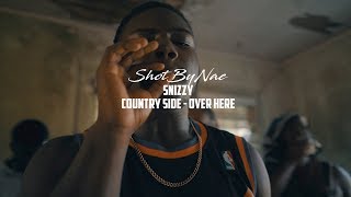 Snizzy  Country Side  Ova Here [upl. by Rayham]