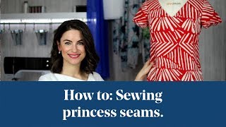 How To Sewing Princess Seams [upl. by Swetlana]