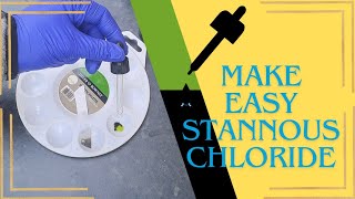 easiest DIY stannous chloride test solution recipe ever for gold recovery [upl. by Mathian447]