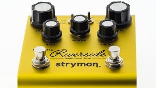 Strymon Riverside Overdrive Video Test [upl. by Killarney]