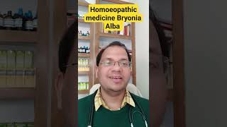 Homoeopathic medicine Bryonia alba youtubeshortshomoeopathydrDrRajeshmishra [upl. by Ahsenit]