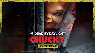 Dead by Daylight  Chucky Livestream [upl. by Oremodlab]