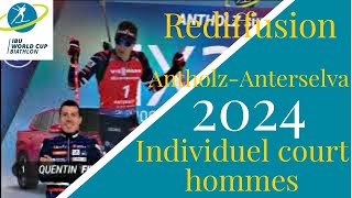 BIATHLON 2024 INDIVIDUEL COURT HOMMES ANTHOLZANTERSELVA 2024 [upl. by Anauj4]