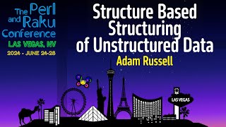 Structure Based Structuring of Unstructured Data  Adam Russell  TPRC 2024 [upl. by Juley]