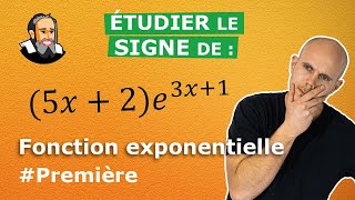 ÉTUDE de SIGNE avec EXPONENTIELLE  Exercice Corrigé  Première [upl. by Nishom]