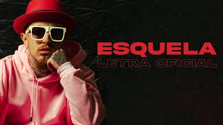 Esquela  Nanpa Básico Ft Foyone LETRA [upl. by Scheer78]