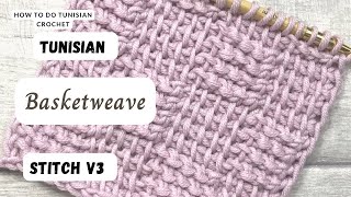 Tunisian Crochet Stitches Tunisian Basketweave Stitch v3 step by step tutorial [upl. by Buffo]