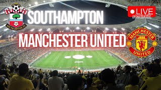 LIVE Southampton  Manchester United  Stats [upl. by Grady]