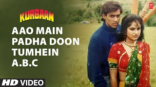 Aao Main Padha Doon Tumhein ABC  Full Song  Kurbaan  Abhijeet Sarika Kapoor  Salman Khan [upl. by Nodal]