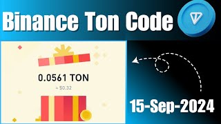 Ton binance red packet code today 2024  Ton red packet code in binance today  today ton red packet [upl. by Mikihisa]