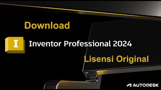 Download Autodesk inventor 2024 terbaru dan instalnya  Lisensi Original [upl. by Mears877]