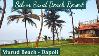 Best Beach Resorts in Konkan  Silver Sand Beach Resort Murud Beach Dapoli Beach Resort Near Pune [upl. by Anhej]