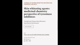 Skin whitening agents medicinal chemistry perspective of tyrosinase inhibitors  RTCLTV [upl. by Vernon]