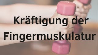 5 Übungen zur Kräftigung der Fingermuskulatur [upl. by Mou339]