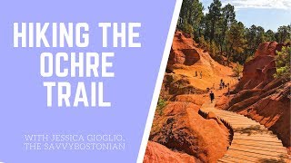 Hiking The Ochre Trail in Roussillon France [upl. by Sharyl]