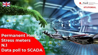 Permanent Heat Stress meters 1  Data poll to SCADA [upl. by Hennessy]