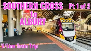 SOUTHERN CROSS STATION to ALBURY VLine Train Ride Full Trip Pt 1 of 2 [upl. by Enneiluj]