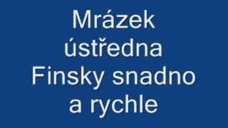 Mrázek ústředna  Finsky snadno a rychle [upl. by Aizirk]