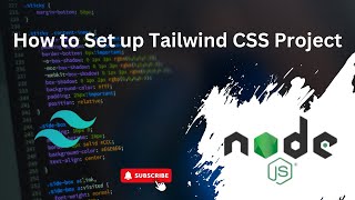 How to Set up Tailwind CSS Project  2024 [upl. by Mallon]