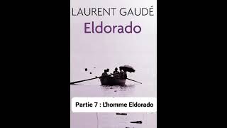 Eldorado de Laurent Gaudé par Lawrence [upl. by Naul84]