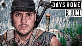 İŞTE DOSTLUK BUNU GEREKTİRİR  DAYS GONE  BÖLÜM 1 [upl. by Orvie]