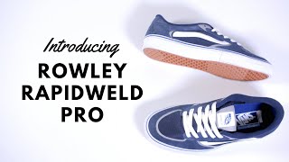 Vans Rowley Rapidweld Pro Shoes Review amp Wear Test at Rocky Ridge Skatepark [upl. by Wennerholn]