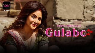 ​Gulabo I VOOVI Originals I Official Trailer I Releasing On vooviapp webseriesinhindi [upl. by Trebuh]