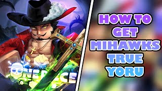 AOPG How To Get Mihawks True Yoru FULL YORU V3 UPDATE [upl. by Imnubulo]