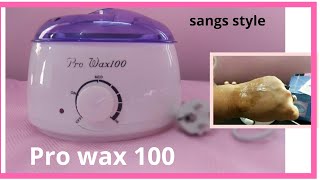 how to use Pro wax 100 wax heater in hindi  sangsstyle [upl. by Nickolas]