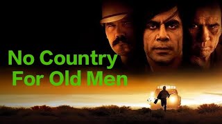 No Country for Old Men 2007 l Tommy Lee Jones l Javier Bardem Full Movie Facts And Review [upl. by Carlyle581]