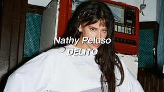 delito  nathy peluso letra [upl. by Dronski234]